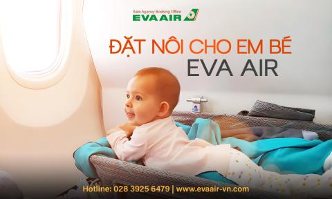 Dịch vụ đặt nôi cho em bé đi máy bay EVA Air