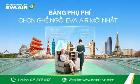 Bảng Phụ Phí Chọn Ghế Ngồi EVA Air Mới Nhất