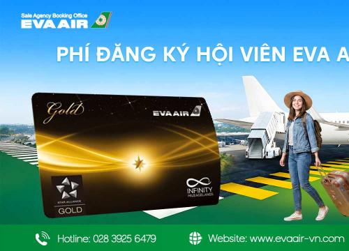 Phí đăng ký hội viên EVA Air là bao nhiêu? Hướng dẫn A-Z