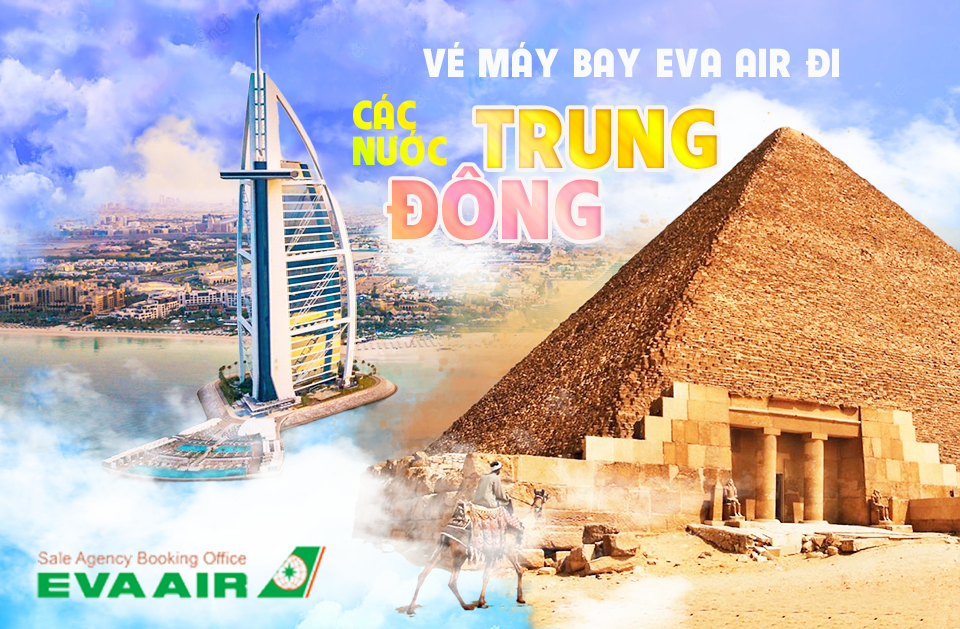 Vé máy bay EVA Air giá rẻ đi Trung Đông