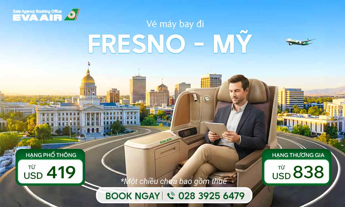 Vé máy bay EVA Air đi Fresno