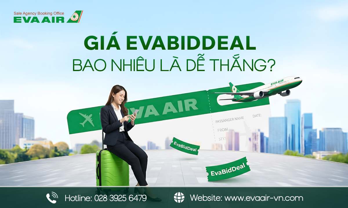 giá EVABidDeal bao nhiêu là dễ thắng, mức giá bid EVABidDeal,  kinh nghiệm đấu giá EVABidDeal, mức giá nên bid, đấu giá nâng hạng EVA Air bằng EVABidDeal, giá trúng EVABidDeal, Giá EVABidDeal dễ thắng theo hạng vé, giá thắng EVABidDeal