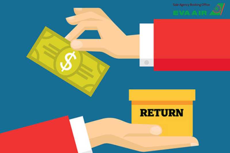 hủy vé máy bay EVA Air có được hoàn tiền không