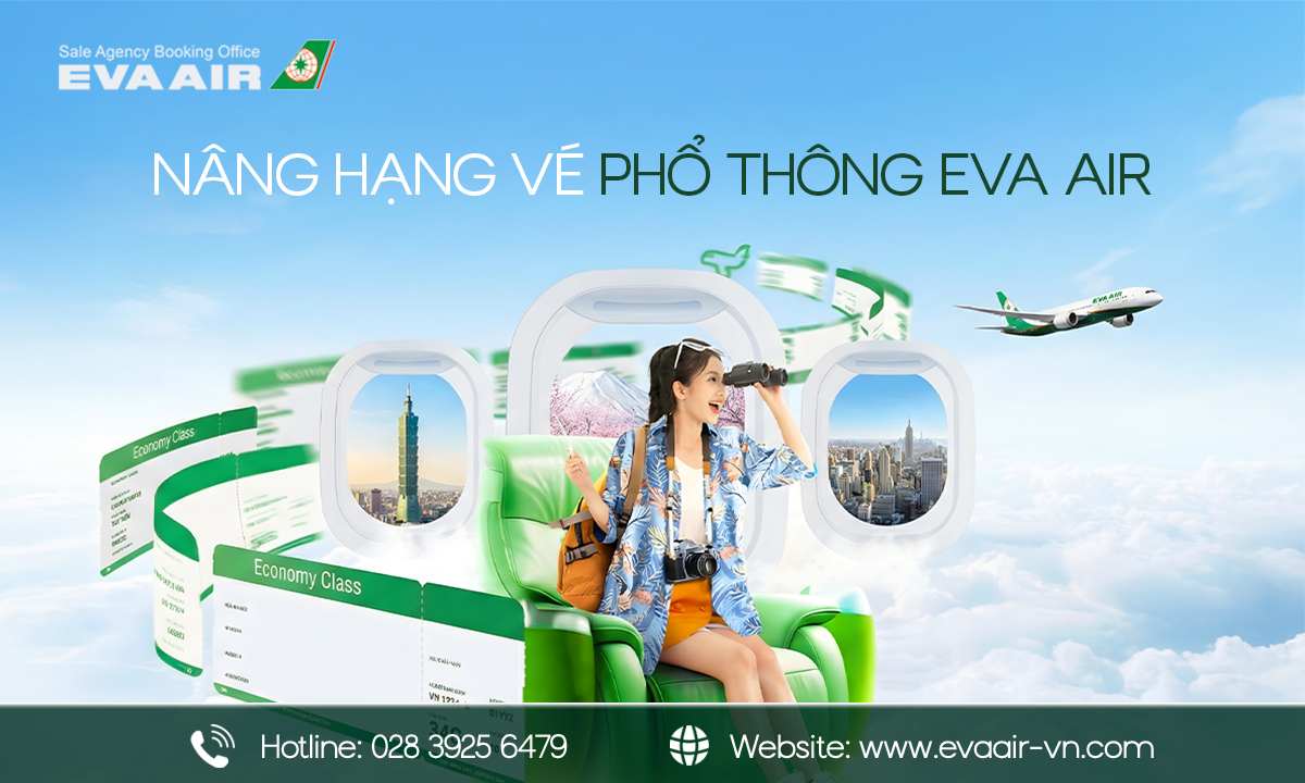 hướng dẫn Nâng hạng vé phổ thông EVA Air 