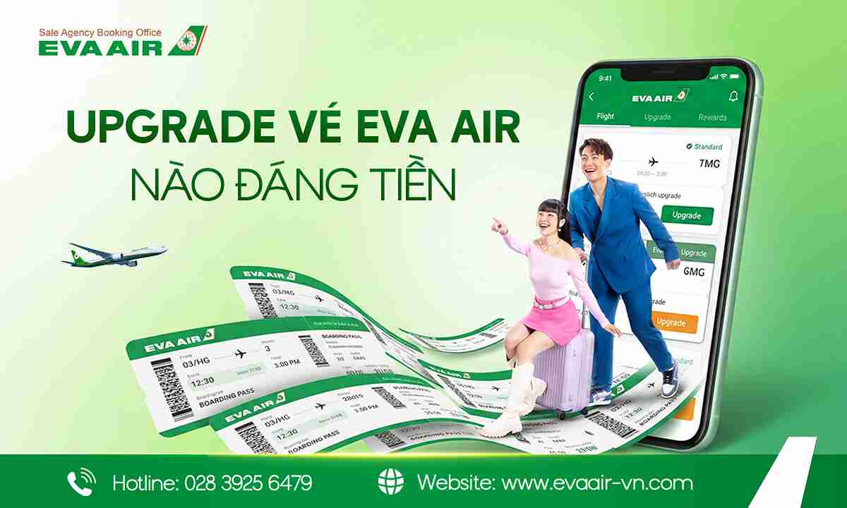 Upgrade vé EVA Air nào đáng tiền, nâng hạng vé máy bay EVA Air, nâng hạng vé Premium Laurel EVA Air, nâng hạng vé Royal Laurel EVA Air, nâng hạng vé Business Class EVA Air, hạng nâng cấp EVA Air đáng tiền,  nâng hạng vé Premium Economy EVA Air
