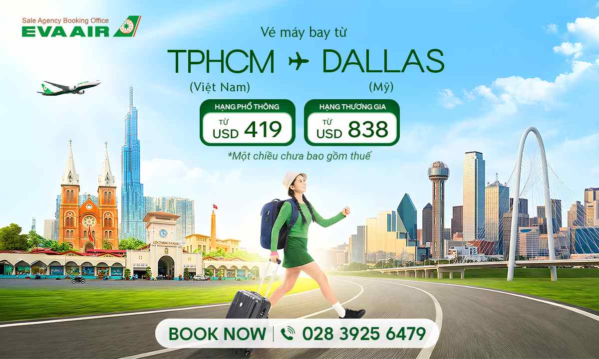  vé máy bay từ TP. HCM đi Dallas EVA Air