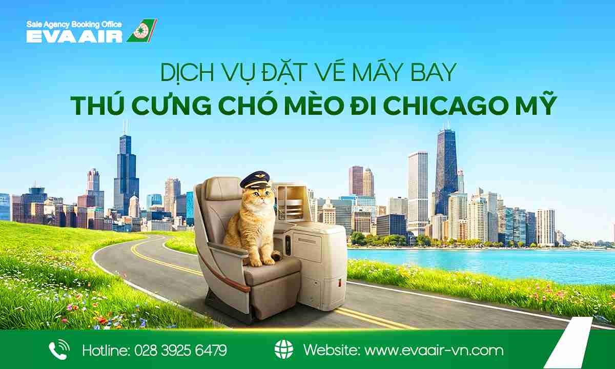 vé máy bay thú cưng chó mèo đi Chicago Mỹ EVA Air, Mang chó mèo đi Chicago bằng EVA Air, vé máy bay thú cưng đi Chicago EVA Air, vận chuyển thú cưng đi Chicago EVA Air, gửi chó mèo đi Chicago bằng máy bay EVA Air, vé máy bay chó mèo đi Chicago EVA Air