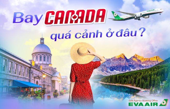 Bay Canada thường quá cảnh ở đâu