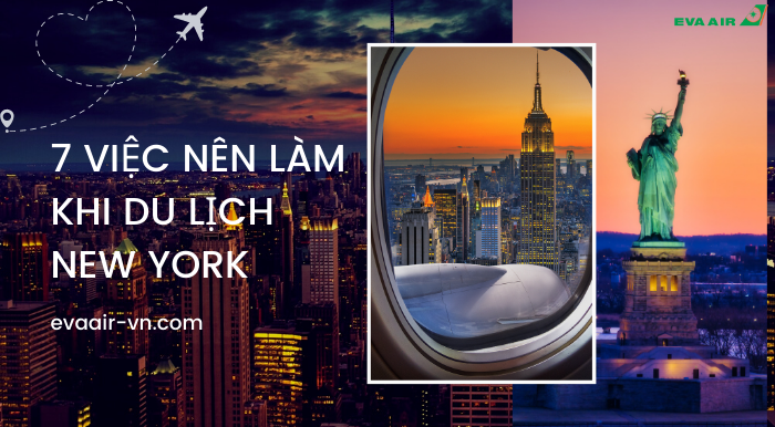7 việc nên làm khi du lịch New York