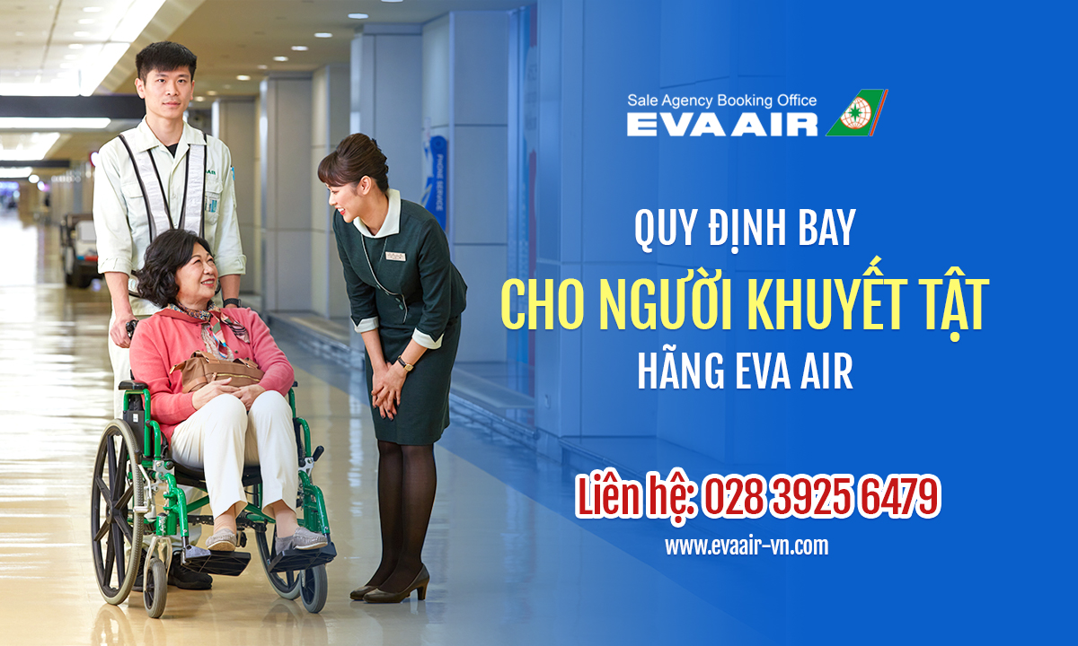 Dịch vụ trợ giúp hành khách khuyết tật của Eva Air