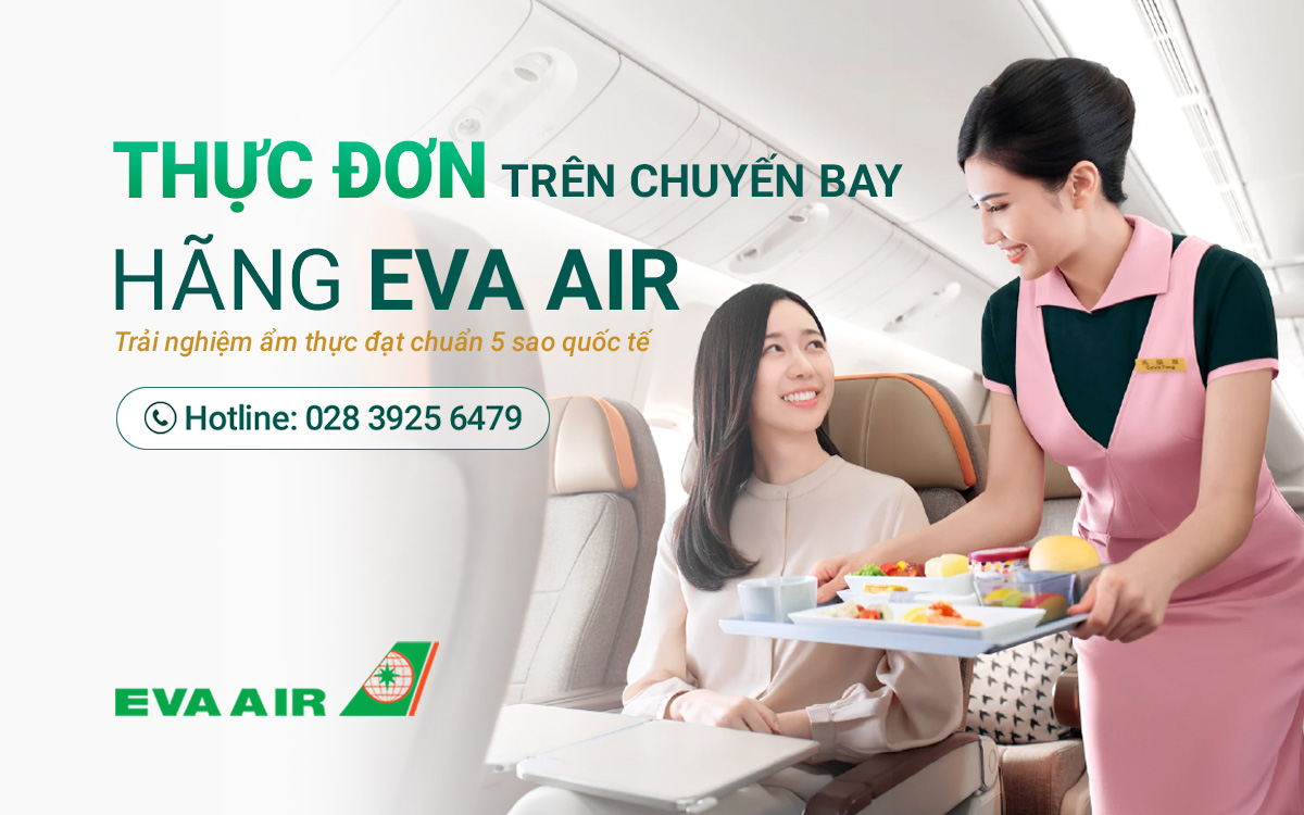 Thực đơn trên chuyến bay Eva Air 