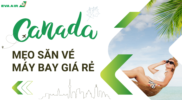 vé máy bay đi Canada giá rẻ 