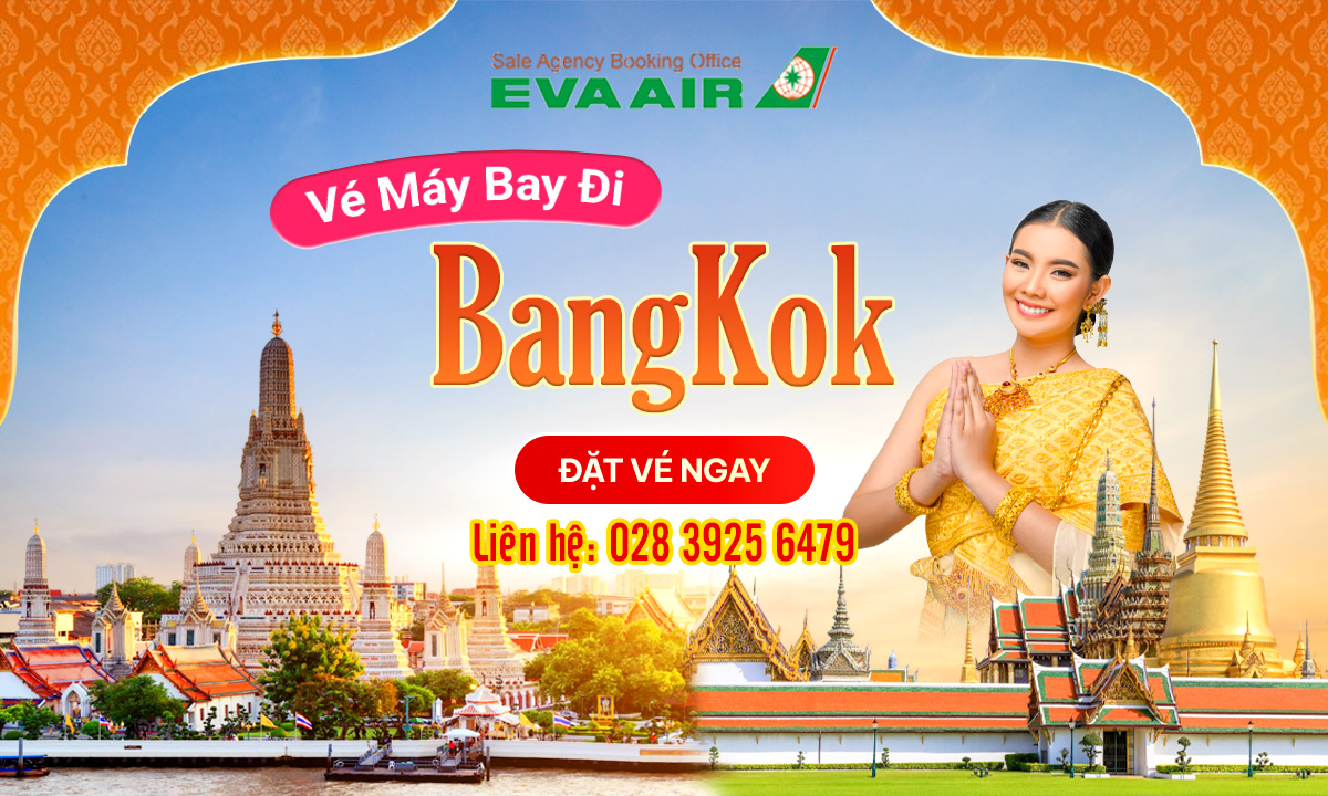 Vé máy bay đi Bangkok EVA Air