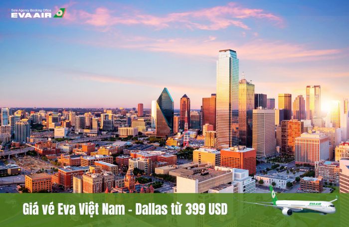 Giá vé Eva Air đi Dallas