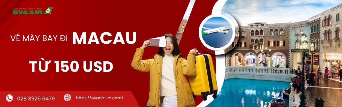 Đặt vé đi Macau EVA Air