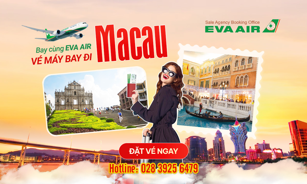 Vé máy bay đi Macau EVA Air