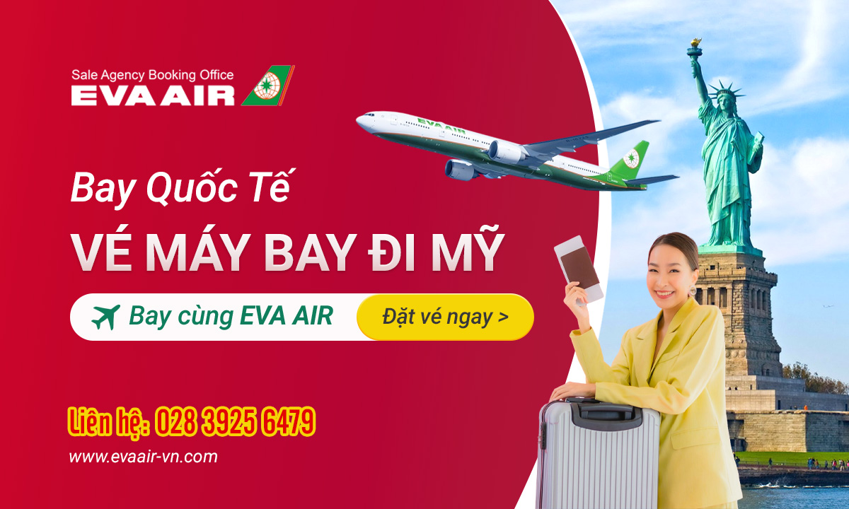 Vé máy bay đi Mỹ Eva Air 