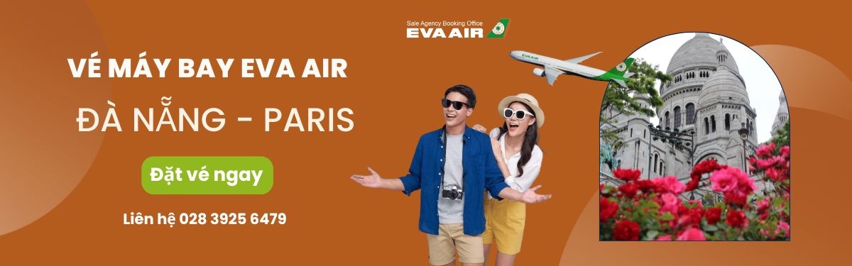 Đặt vé Đà Nẵng đi Paris EVA Air