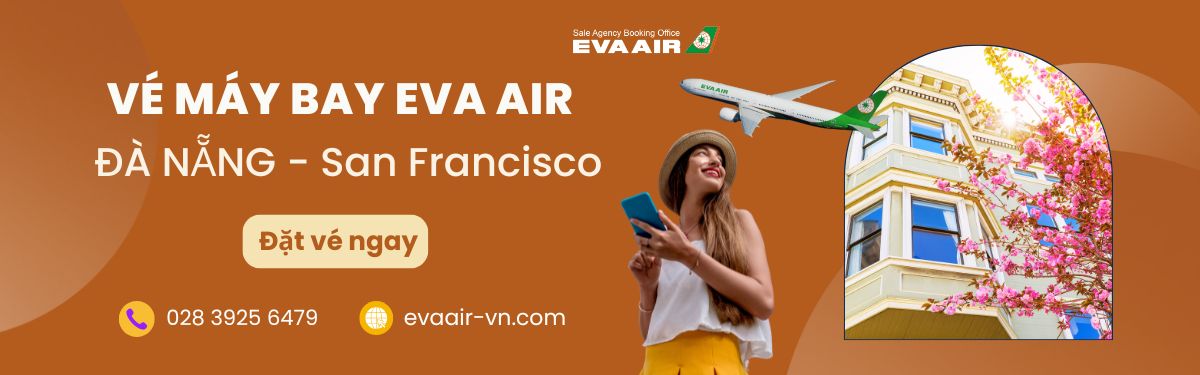 Đặt vé Đà Nẵng đi San Francisco EVA