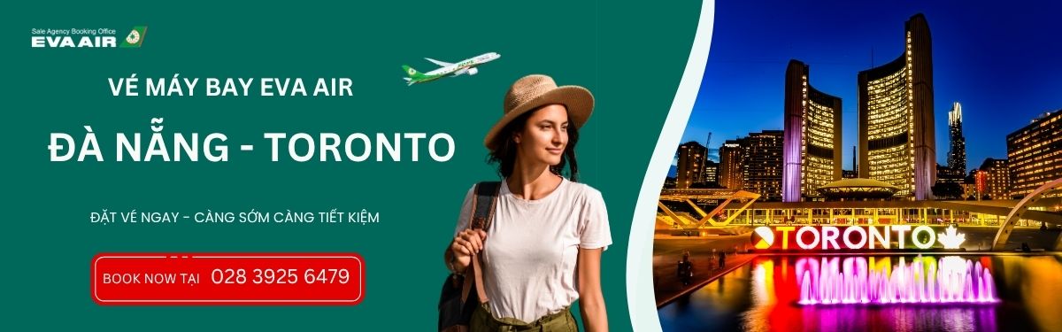 Đặt vé Đà Nẵng đi Toronto EVA Air