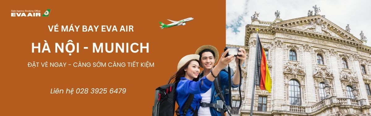 Đặt vé EVA Air Hà Nội đi Munich