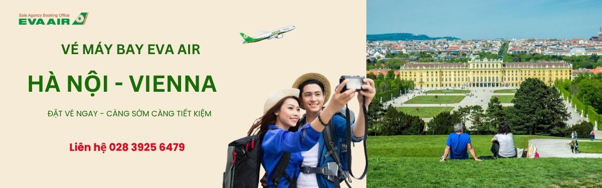 Đặt vé Hà Nội đi Vienna EVA Air