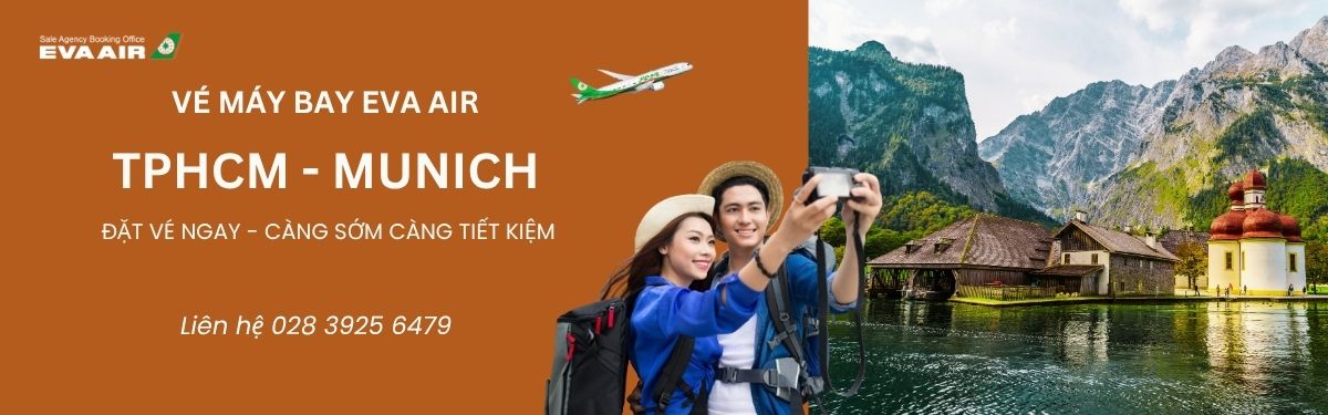 Đặt vé EVA Air TPHCM đi Munich