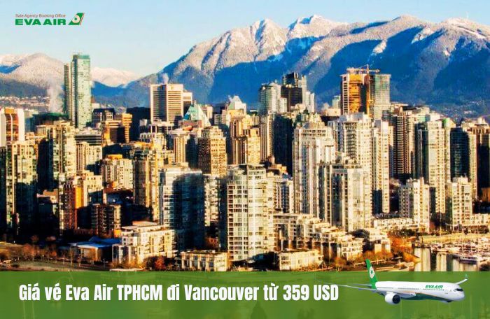 Giá vé đi Vancouver từ TPHCM EVA Air