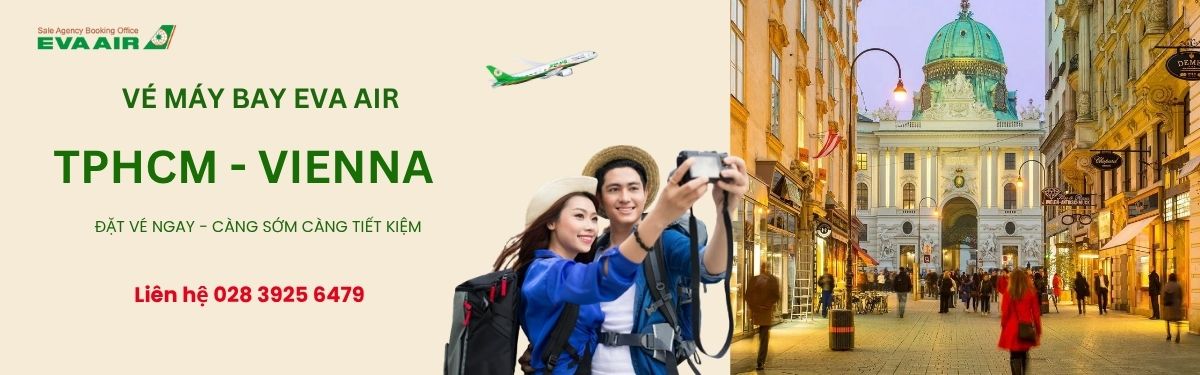 Đặt vé TPHCM đi Vienna EVA Air