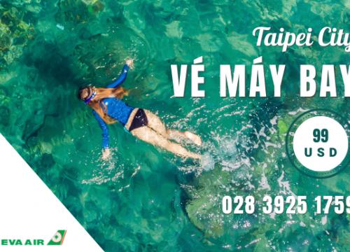Mua vé máy bay từ TPHCM đi Đài Bắc giá rẻ cùng Eva Air-vn