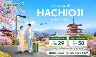 Vé máy bay Hachioji ưu đãi chỉ từ 29 USD | Đại lý EVA Air