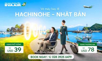 Vé máy bay đi Hachinohe – Đặt vé EVA Air từ Việt Nam giá tốt