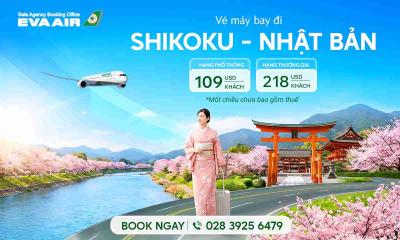 Vé máy bay đi Shikoku giá rẻ - Lịch bay EVA Air mới nhất