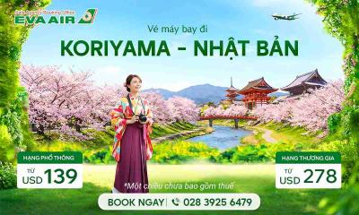 Vé máy bay đi Koriyama hãng EVA Air giá rẻ chỉ từ 139 USD