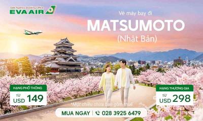 Vé Máy Bay Đi Matsumoto Giá Rẻ EVA Air – Ưu Đãi Chỉ 149 USD